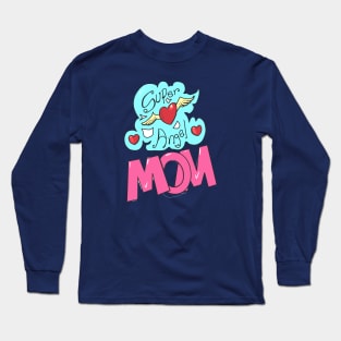 Super angel mom Long Sleeve T-Shirt